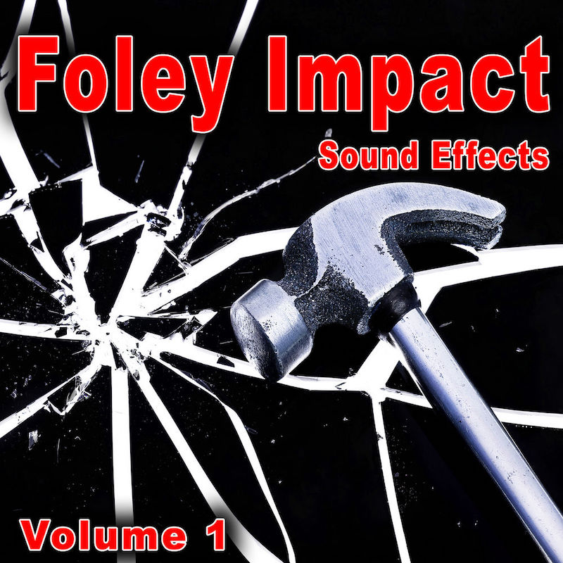 好莱坞音效:Foley Impact Sound Effects, Vol. 1